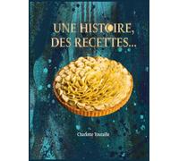 Une histoire, des recettes....