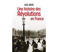 Une histoire des Révolutions en France