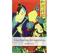 Une histoire des samouraïs