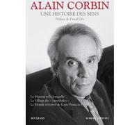 Une histoire des sens Alain Corbin (Auteur), Pascal Ory (Préface)