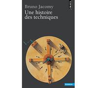 Une histoire des techniques