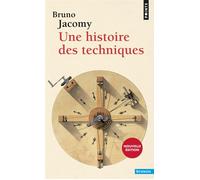 Bruno Jacomy – Une histoire des techniques – Poche