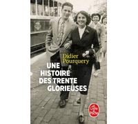 Une Histoire des trente glorieuses