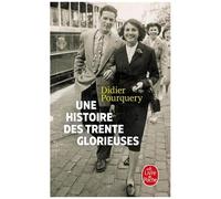 Une Histoire Des Trente Glorieuses