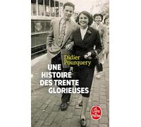 Une Histoire des trente glorieuses