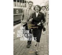 Une histoire des trente glorieuses Didier Pourquery (Auteur)