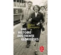Une Histoire des trente glorieuses Didier Pourquery (Auteur)
