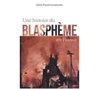 Histoire Du Blasphème En France