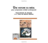 Une histoire du Brésil – Pour comprendre le Brésil contemporain – L'Harmattan