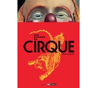 Une histoire du Cirque - Pascal Jacob - Seuil - relié - Beau livre