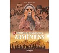 Une histoire du génocide Arméniens Gorune Aprikian (Auteur), Jean-Blaise Djian (Auteur), Kyung Eun Park (Dessinateur)
