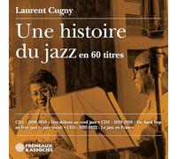 Une Histoire du Jazz en 60 Titres