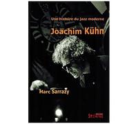 Une Histoire Du Jazz Moderne, Joachim Kühn - Avec Cd-Audio