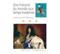 Une Histoire Du Monde Aux Temps Modernes