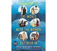 Une histoire du monde avec les femmes remises à leur place