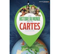 Une histoire du monde par les cartes