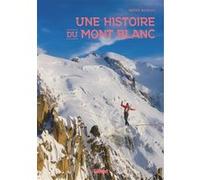 Une histoire du mont Blanc