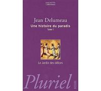 Une histoire du paradis : Le Jardin des délices