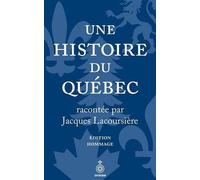 Une Histoire Du Québec