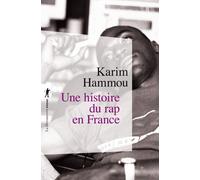 Une histoire du rap en France - Karim Hammou - La découverte - Poche - Essai