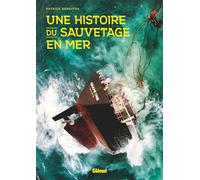 Patrick Benoiton – Une histoire du sauvetage en mer – Beau livre – Broché