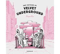 Une histoire du Velvet Underground