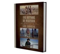 Une Histoire du Western, les indiens Edition Limitée Coffret livre DVD