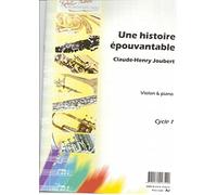 Une histoire Epouvantable --- Violon et piano