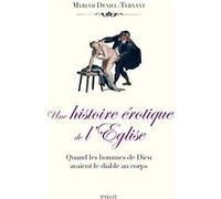 Une histoire érotique de l'Église Myriam Deniel-Ternant (Auteur)