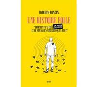 Une histoire folle Joachim Roncin (Auteur)