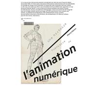 Une histoire française de l'animation numérique