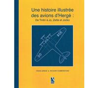 Une Histoire Illustrée Des Avions D'hergé