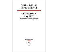 Une Histoire Inquiète - Les Historiens Et Le Tournant Linguistique
