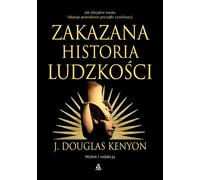 Une histoire interdite de l'humanité - J. Douglas Kenyon (Buch auf Polnisch)