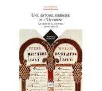Une histoire juridique de l'Occident (IIIe-IXe siècle) Le droit et la coutume - Soazick Kerneis - Puf - broché - Etude