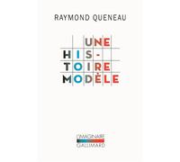 Raymond Queneau – Une histoire modèle – Roman – Gallimard – Poche
