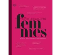 Une histoire mondiale illustrée des femmes