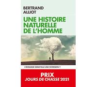 Une Histoire Naturelle De L'homme - L'écologie Serait-Elle Une Diversion ?