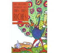 Une histoire naturelle des très très riches