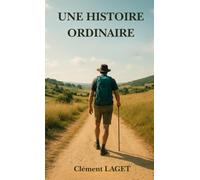 UNE HISTOIRE ORDINAIRE