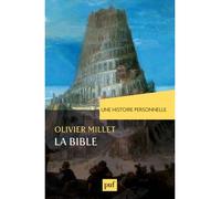 Une histoire personnelle de la Bible - Olivier Millet - Puf - broché - Essai