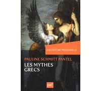 Une Histoire Personnelle Des Mythes Grecs