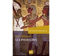 Une histoire personnelle des pharaons