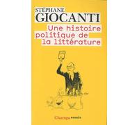 Une histoire politique de la littérature