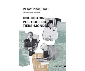 Une histoire politique du tiers-monde