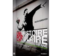 Une histoire populaire de la Résistance palestinienne