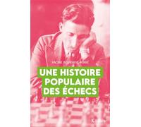 Une histoire populaire des échecs