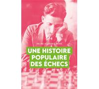 Une histoire populaire des échecs - Yacine Boukhris-Ferré - Lattes - broché - Essai