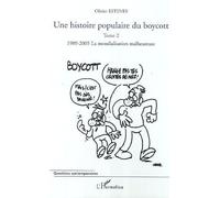 Une histoire populaire du boycott Olivier Esteves (Auteur)