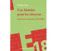 Une histoire pour les citoyens: Etude franco-allemande (1760-1800)